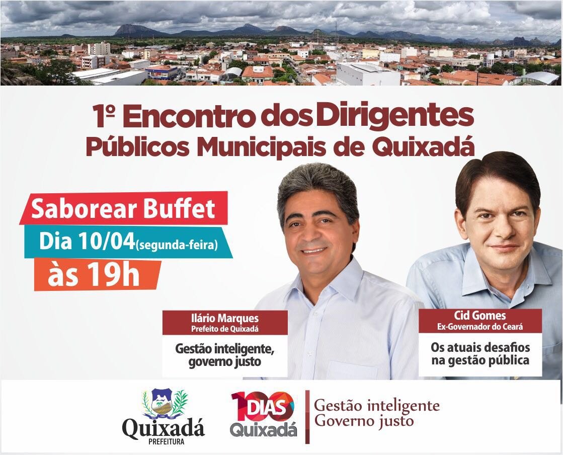Cid Gomes virá a Quixadá para prestigiar evento dos 100 dias da gestão de Ilário Marques
