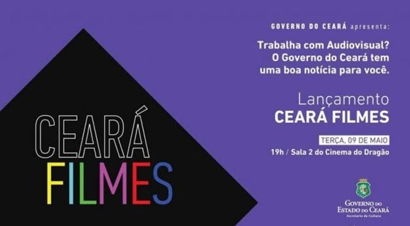 Governo do Estado lançará Ceará Filmes nesta terça-feira, 02