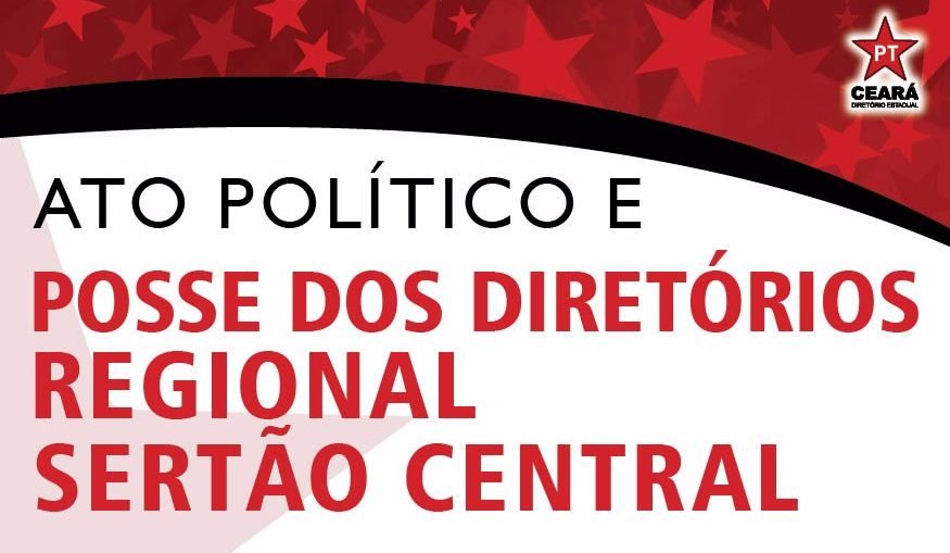 PT promove ato político no Sertão Central nesta quinta, 13