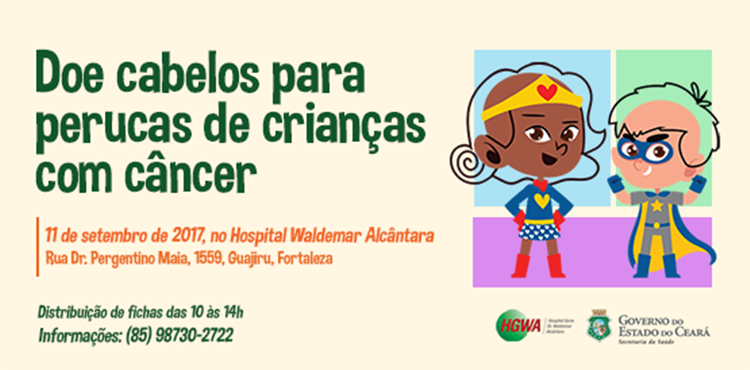 Hospital Geral Waldemar Alcântara realiza campanha para receber doações de cabelos para crianças com câncer