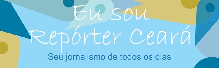 Eu sou Repórter Ceará