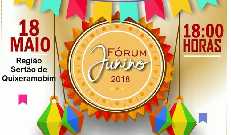 Fórum Junino da Região Central acontecerá nesta sexta, 18, em Quixeramobim