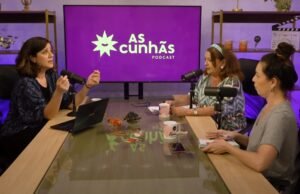 Podcast As Cunhãs analisa atitudes do PT de excluir antigos filiados do partido das eleições de 2024