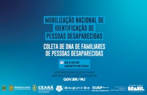 Ceará participa de mobilização nacional que busca identificar pessoas desaparecidas