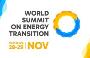 World Summit on Energy Transition (WSoET) reafirma o protagonismo do Brasil e do Ceará na transição energética global