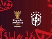 Ceará, Fortaleza e Ferroviário conhecem seus grupos na Copa do Nordeste 2025