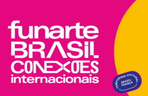 Funarte lança Conexões Internacionais 2025 com ações Brasil/França