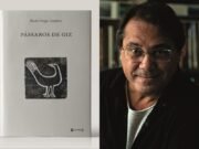 Fortaleza recebe lançamento da obra ‘Pássaros de Giz’