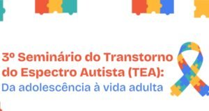 MP do Ceará promove seminário sobre os desafios da pessoa com TEA na transição da adolescência à vida adulta