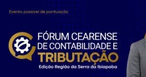 CRCCE promove Fórum de Contabilidade e Tributação em Tianguá, na Serra da Ibiapaba